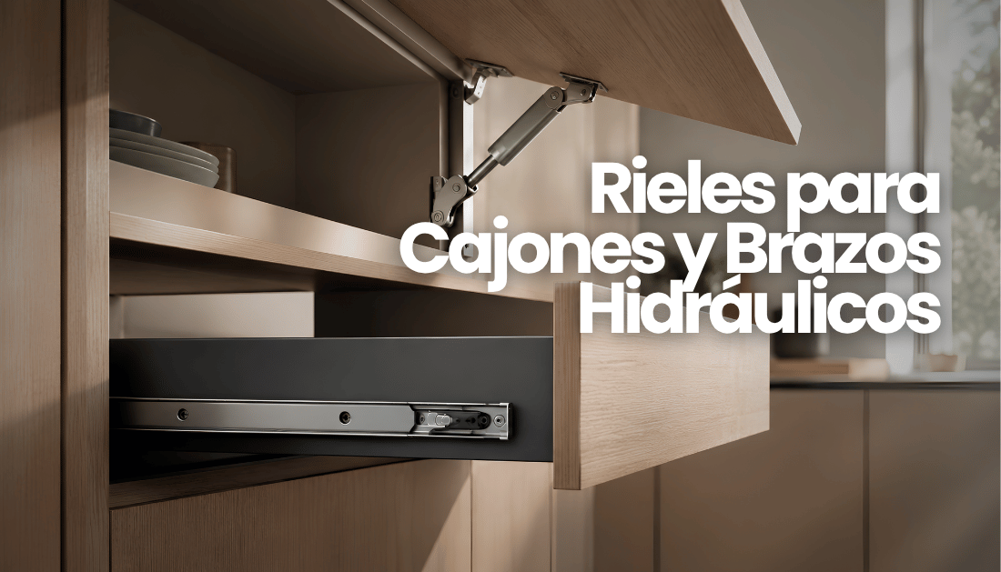 Rieles para Cajones y Brazos Hidráulicos